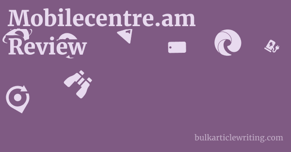 Mobilecentre.am Review 1 by