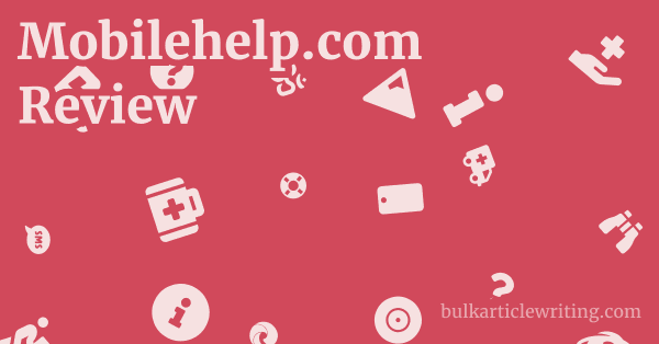 Mobilehelp.com Review 1 by