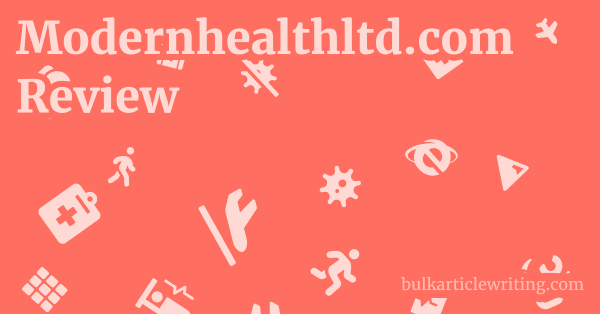 Modernhealthltd.com Review 1 by