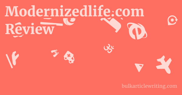 Modernizedlife.com Review 1 by