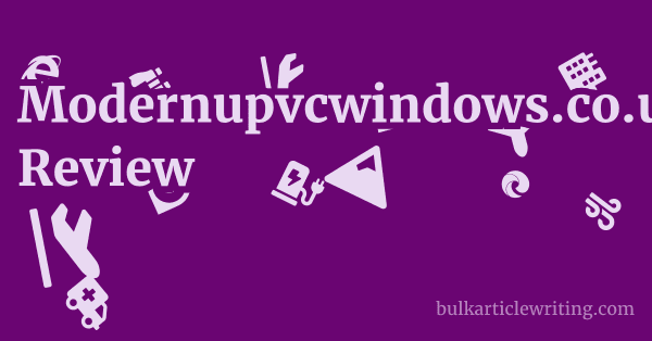 Modernupvcwindows.co.uk Review 1 by Partners