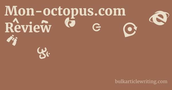 Mon-octopus.com Review 1 by