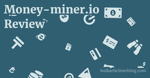 Money-miner.io Review 1 by