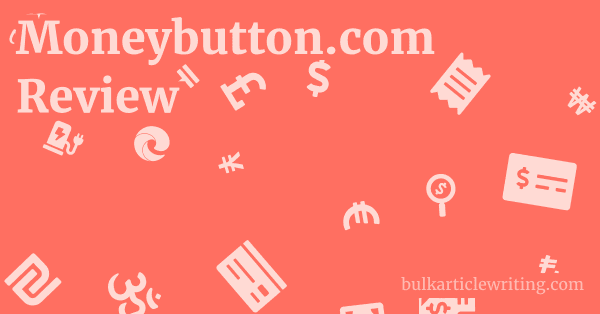 Moneybutton.com Review 1 by