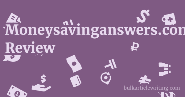 Moneysavinganswers.com Review 1 by