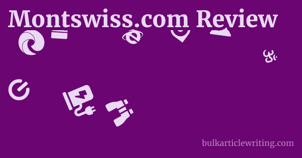 Montswiss.com Review 1 by