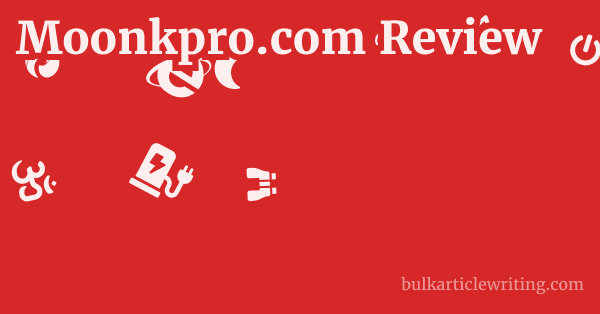 Moonkpro.com Review 1 by