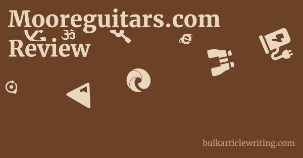 Mooreguitars.com Review 1 by