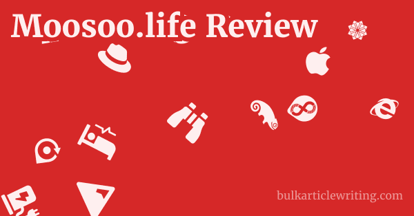 Moosoo.life Review 1 by