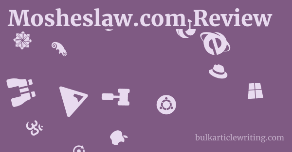 Mosheslaw.com Review 1 by