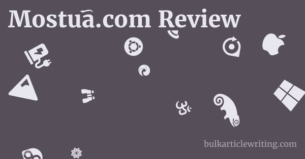 Mostua.com Review 1 by