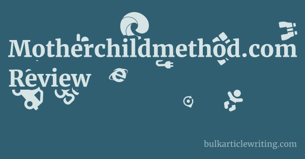 Motherchildmethod.com Review 1 by