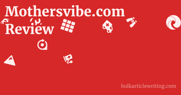 Mothersvibe.com Review 1 by