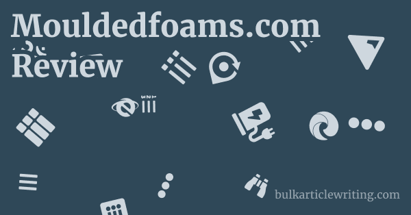 Mouldedfoams.com Review 1 by