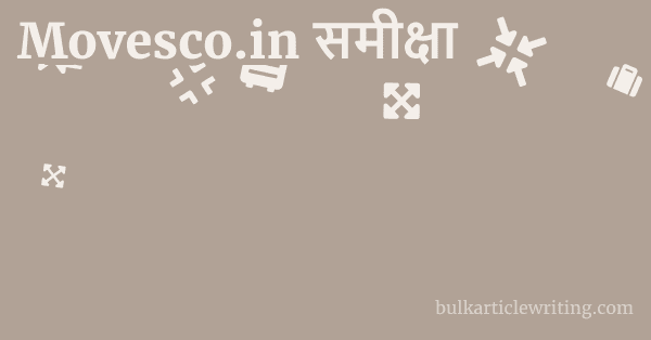 Movesco.in समीक्षा 1 by Partners