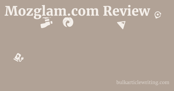 Mozglam.com Review 1 by