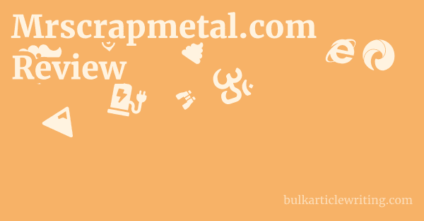 Mrscrapmetal.com Review 1 by