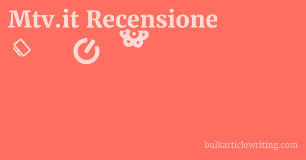 Mtv.it Recensione 1 by