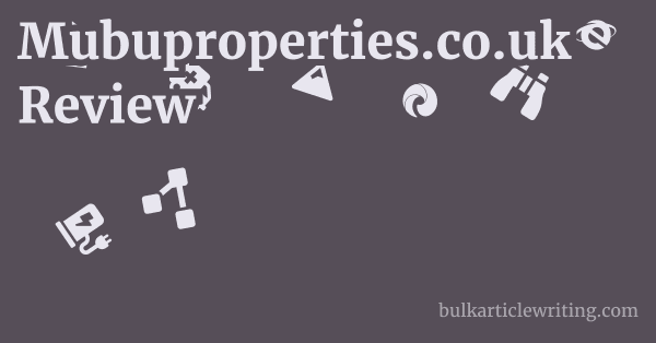 Mubuproperties.co.uk Review 1 by