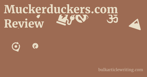 Muckerduckers.com Review 1 by
