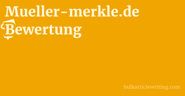 Mueller-merkle.de Bewertung 1 by