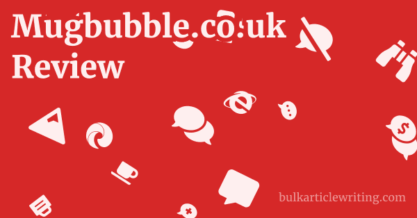 Mugbubble.co.uk Review 1 by