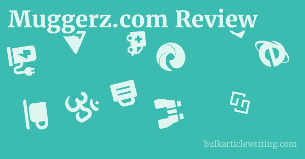 Muggerz.com Review 1 by