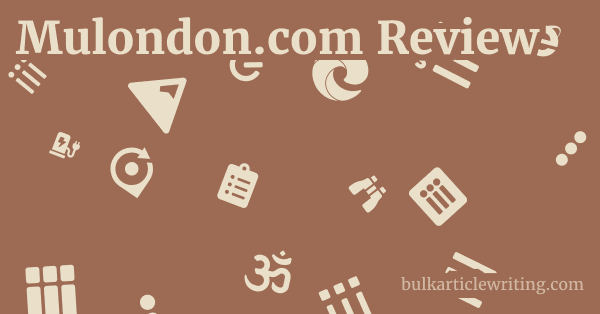 Mulondon.com Review 1 by