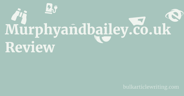 Murphyandbailey.co.uk Review 1 by