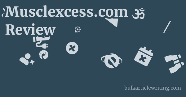 Musclexcess.com Review 1 by
