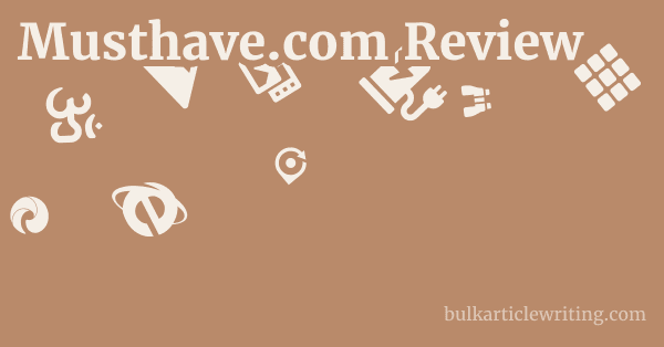 Musthave.com Review 1 by
