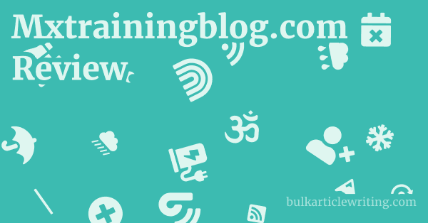 Mxtrainingblog.com Review 1 by