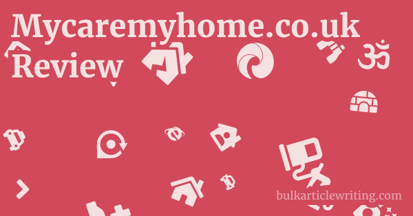 Mycaremyhome.co.uk Review 1 by
