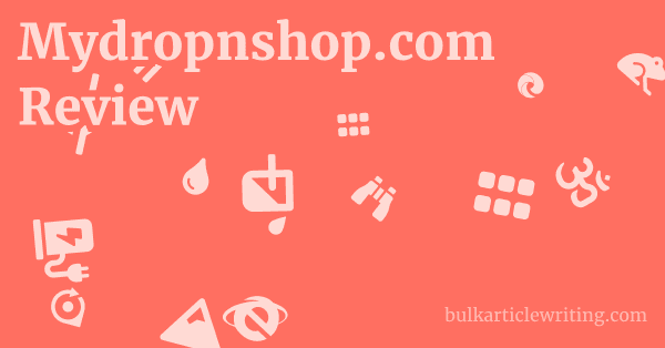 Mydropnshop.com Review 1 by