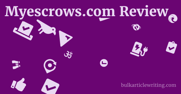 Myescrows.com Review 1 by