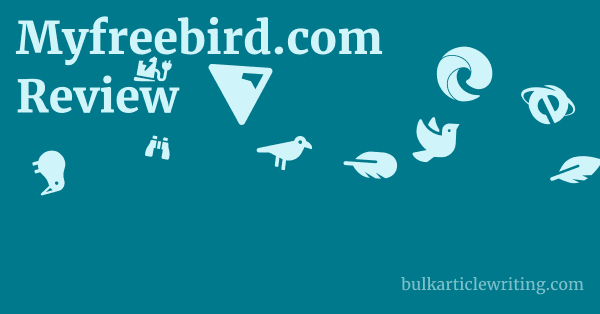 Myfreebird.com Review 1 by