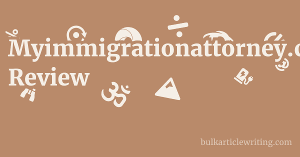 Myimmigrationattorney.com Review 1 by