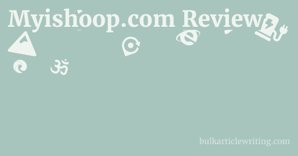 Myishoop.com Review 1 by
