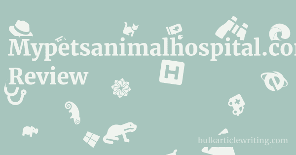 Mypetsanimalhospital.com Review 1 by