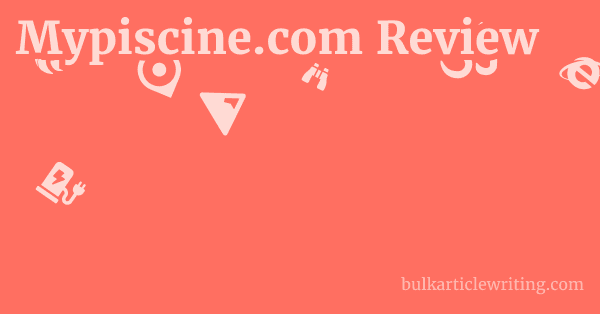 Mypiscine.com Review 1 by