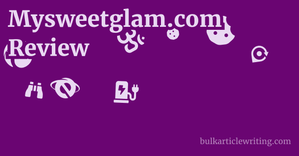 Mysweetglam.com Review 1 by Partners