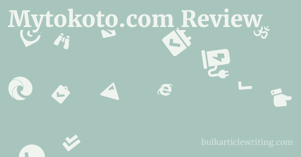 Mytokoto.com Review 1 by