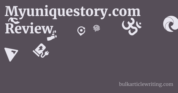 Myuniquestory.com Review 1 by
