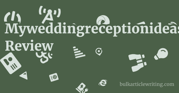 Myweddingreceptionideas.com Review 1 by
