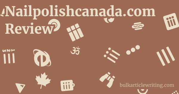 Nailpolishcanada.com Review 1 by