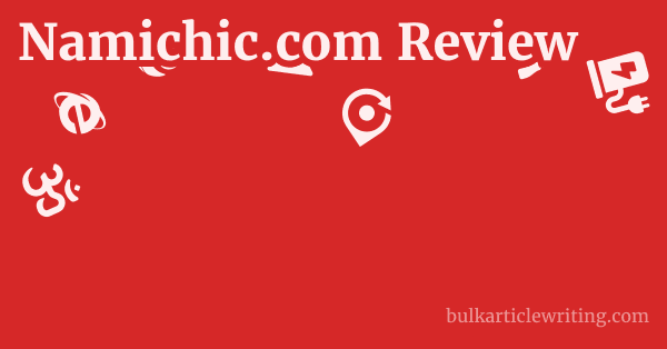 Namichic.com Review 1 by