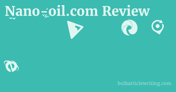 Nano-oil.com Review 1 by