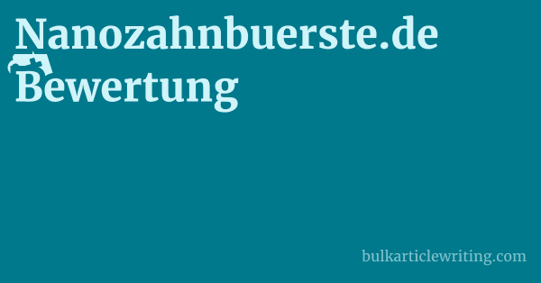 Nanozahnbuerste.de Bewertung 1 by