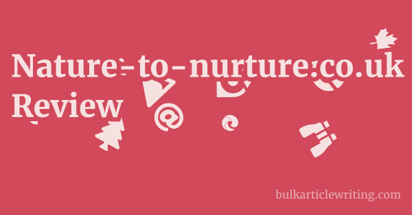 Nature-to-nurture.co.uk Review 1 by