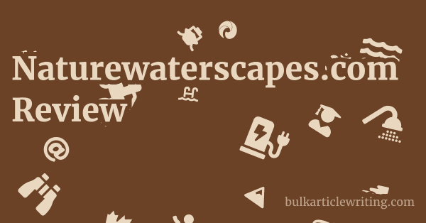 Naturewaterscapes.com Review 1 by
